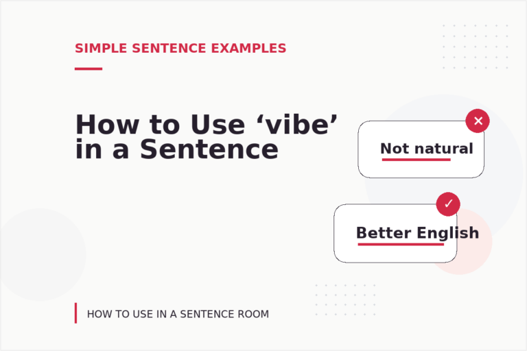 How to Use ‘vibe’ in a Sentence