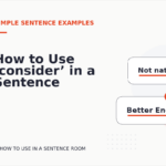 How to Use ‘consider’ in a Sentence