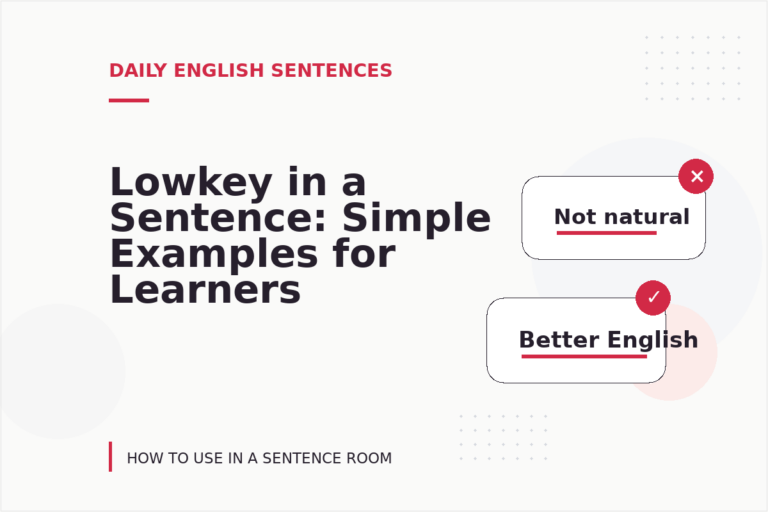 Lowkey in a Sentence: Simple Examples for Learners