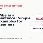 Vibe in a Sentence: Simple Examples for Learners