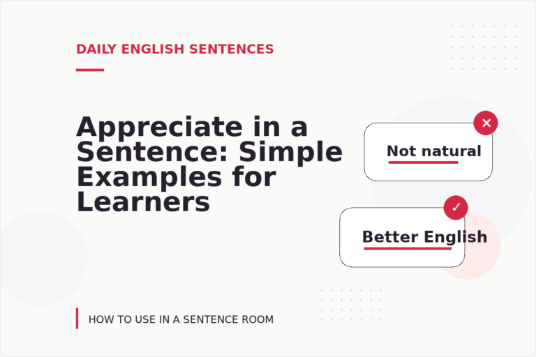 Appreciate in a Sentence: Simple Examples for Learners