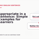 Appropriate in a Sentence: Simple Examples for Learners