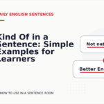Kind Of in a Sentence: Simple Examples for Learners