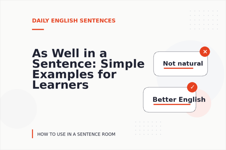 As Well in a Sentence: Simple Examples for Learners