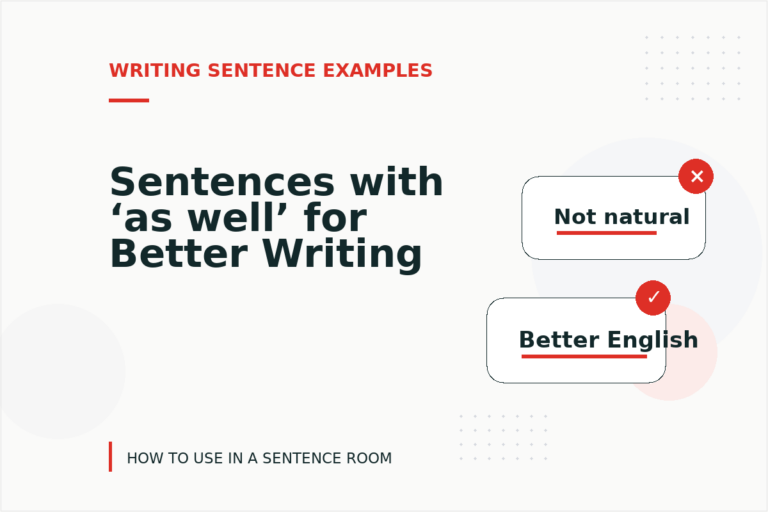 Sentences with ‘as well’ for Better Writing