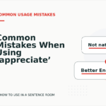 Common Mistakes When Using ‘appreciate’ in a Sentence