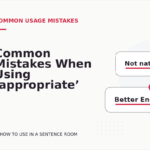 Common Mistakes When Using ‘appropriate’ in a Sentence