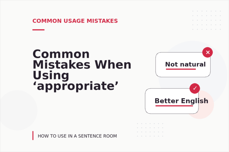 Common Mistakes When Using ‘appropriate’ in a Sentence